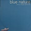 Blue Nature - A Life So Changed (Dance Mix)